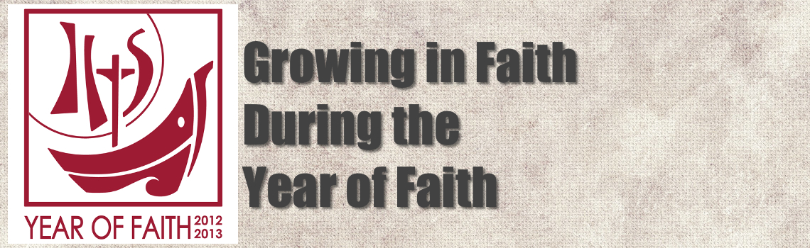 Grow in Faith During The Year of Faith